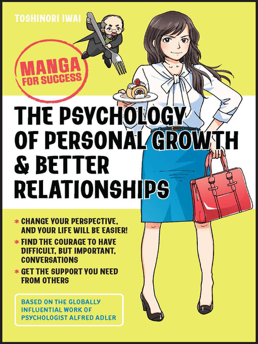 Title details for The Psychology of Personal Growth and Better Relationships by Toshinori Iwai - Wait list